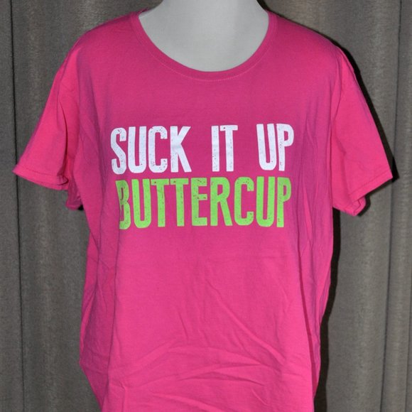 Hot Pink "Suck It Up Buttercup" Short Sleeve T-Shirt - Picture 1 of 6